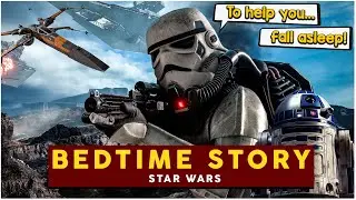 Star Wars - Bedtime Story
