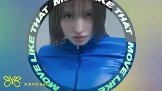 MOMO - MOVE LIKE THAT (Yukiyo Bae Extended)