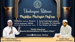 LIVE ::: RUTINAN MAJELIS MUHYIN NUFUS BERSAMA HABIB BAGIER ALAYDRUS & HABIB SAGAF ASSEGAF SEMARANG