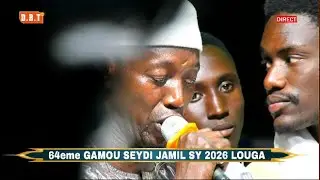 Serigne Nogay Baba Gueye GAMOU SEYDI DJAMIL LOUGA 64&eacute; EDITION 2026