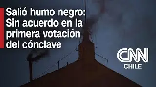 Cónclave: Salió humo negro y este jueves se reanudan las rondas de votación