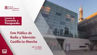 Comisi&oacute;n de Econom&iacute;a y Presupuestos - ENTE P&Uacute;BLICO DE RTVCM - 14/11/2023