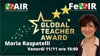SAIR INCONTRA... Maria Raspatelli, World Teacher Awards 2022
