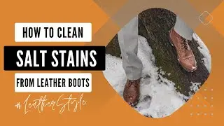 How to: Remove Salt Stains from Men's Leather Combat Boots