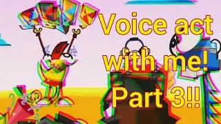 Voice act with me! [Only full video on Youtube] #mixels #memes 