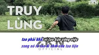 Karaoke TRUY L&Ugrave;NG - NAMCOCAIN aka NamLee | ZKN Music