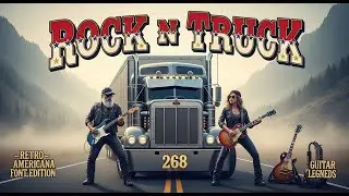 Rock N Truck &ndash; Outlaw Rock Playlist for Endless Road Drives #OutlawRock #DrivingPlaylist
