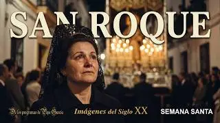 Semana Santa en San Roque