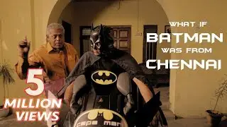 What If Batman Was From Chennai? | Put Chutney