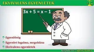 EKVIVALENS EGYENLETEK