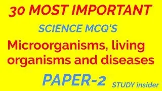 Microorganisms, Living organism and Diseases PSTET SCIENCE | PAPER-2 | STUDY insider