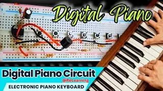 Electric Piano making | Digital Piano tutorial | Building a Digital Piano Circuit Using a 555 Timer