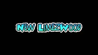 LimeValley, New LimezWood (Roleplay)