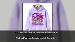 KPop Demon Hunters Hoodies Baby Girl Boy Clothes Fashion Casual Hooded Sweatshirts Pullover Kid