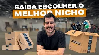 Vendendo na Amazon em 2025: Como escolher o melhor nicho (para voc&ecirc;)