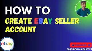 How to Create Verified eBay Seller Account in 2026 | Setup eBay Seller Account Step By Step