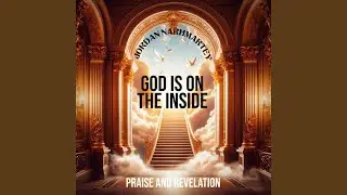 God Is On The Inside