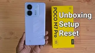 POCO M7 Pro 5G Unboxing, Setup, Reset