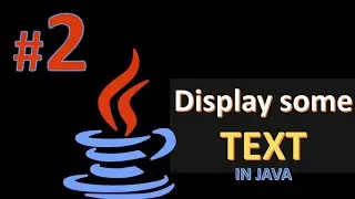 Display some text | JAVA Basic Course - E2 | CODENUM