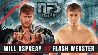 Will Ospreay VS Flash Morgan Webster #willospreay #flash #ukwrestling #wrestling #nfsmedia #aew #nxt