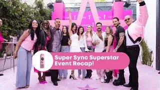 Super Sync Super Star Event Recap