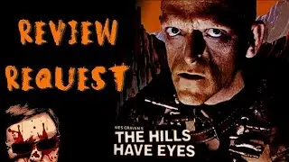 THE HILLS HAVE EYES (1977) - Review Request