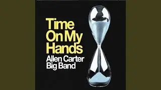Time on My Hands