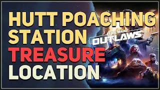 Hutt Poaching Station Treasure Location Star Wars Outlaws