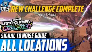 Borderlands 3 - SIGNAL TO NOISE - ALL LOCATIONS - DLC4 Crew Challenge Guide - Krieg Memories