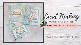 FREE Card Class - Three Birthday cards with This Birthday Piggy from Stampin' Up!