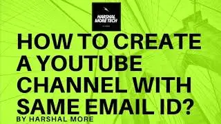 How To Start A YouTube Channel & Earn Money In India [2020]