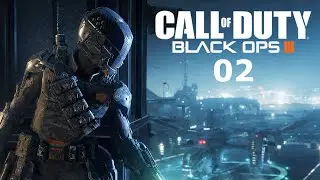 CALL OF DUTY: BLACK OPS 3 - PART 2 - FULL PC GAMEPLAY WALKTHROUGH
