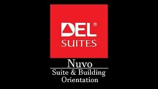 DelSuites - Nuvo Building Orientation Video