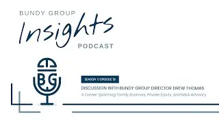 1.18 | Discussion with Bundy Group Director Drew Thomas