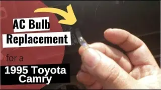 1995 Toyota Camry AC Bulb Replacement