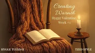 HYGGE LIFE: Tuesday Connections