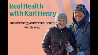 Real Health: Transforming your mental health with hiking