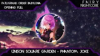 『Nightcore』Unison Square Garden - Phantom Joke (Fate/Grand Order: Babylonia OP)