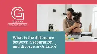 What is the difference between a separation and divorce in Ontario?
