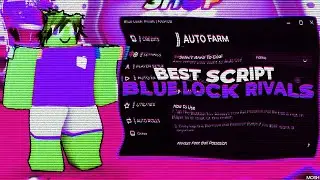 BLUE LOCK RIVALS *OP* SCRIPT (DRAGON UPDATE 2025) | (AUTO FARM & FREE STYLES) | *GUI* - NO KEY!