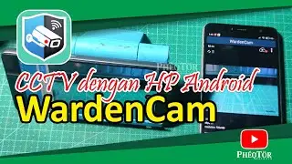 HP android lama jadi CCTV dengan WardenCam