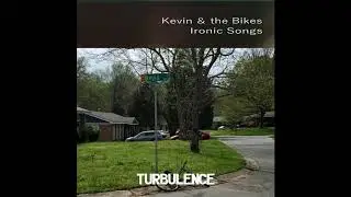Kevin & the Bikes - Ironic Songs (Full Album Stream)