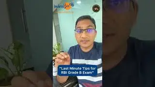 RBI Grade B 2022 | Last Minute Tips #shorts #rbigradeb2022 #rbi #ixambee