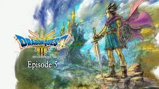 Just For Fun Run - Dragon Quest III HD 2D Remake Episode 5 - Xbox Series X