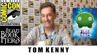FINAL SPACE - Tom Kenny Interview - San Diego Comic Con 2018 - JeanBookNerd