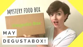 This is BAD? May Degustabox Unboxing + Review!