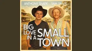 Big Love In A Small Town