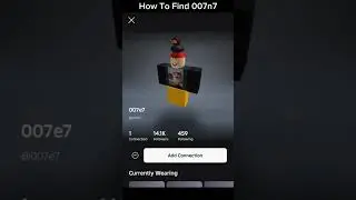 How to find 007n7 | #roblox #coolkid #007n7