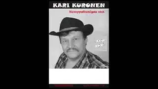 Kari Kuronen - Ei oo heleppoo