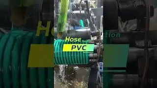 PVC Suction Hose Manufacturing Process